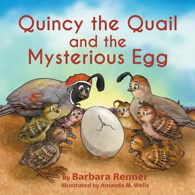 Quincy la caille et l'œuf mystérieux - Quincy the Quail and the Mysterious Egg