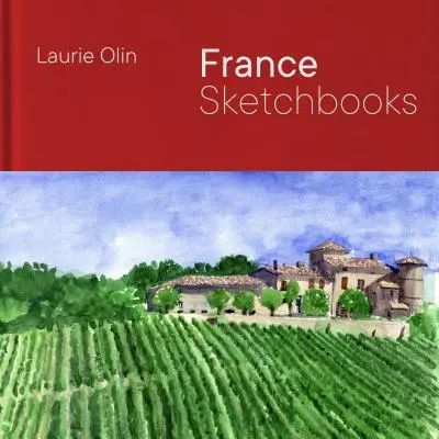 France Carnets de croquis - France Sketchbooks