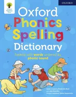 Dictionnaire orthographique Oxford Phonics - Oxford Phonics Spelling Dictionary