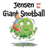 Jensen et la morve géante - Jensen and the Giant Snotball