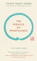 Miracle de la pleine conscience (édition cadeau) - Le guide classique du maître le plus vénéré au monde - Miracle of Mindfulness (Gift edition) - The classic guide by the world's most revered master