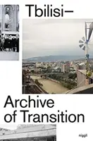 Tbilissi - Archive de la transition - Tbilisi - Archive of Transition