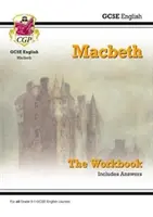Grade 9-1 GCSE English Shakespeare - Macbeth Workbook (y compris les réponses) - Grade 9-1 GCSE English Shakespeare - Macbeth Workbook (includes Answers)