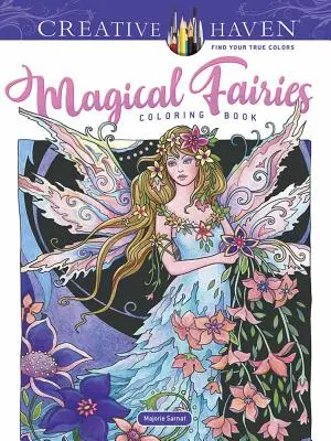 Livre de coloriage pour adultes Livre de coloriage des fées magiques de Creative Haven - Adult Coloring Book Creative Haven Magical Fairies Coloring Book