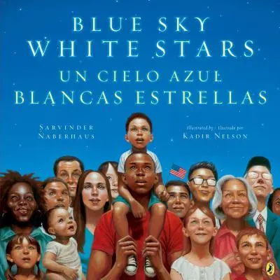 Ciel bleu et étoiles blanches édition bilingue - Blue Sky White Stars Bilingual Edition