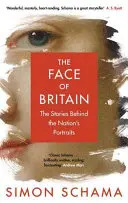 Visage de la Grande-Bretagne - Les histoires derrière les portraits de la nation - Face of Britain - The Stories Behind the Nation's Portraits