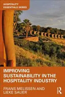 Améliorer la durabilité dans l'industrie hôtelière - Improving Sustainability in the Hospitality Industry