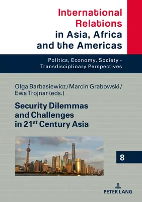 Dilemmes et défis en matière de sécurité dans l'Asie du XXIe siècle - Security Dilemmas and Challenges in 21st Century Asia