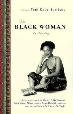 La femme noire : Une anthologie - The Black Woman: An Anthology