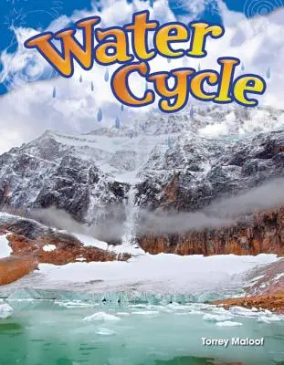 Le cycle de l'eau - Water Cycle