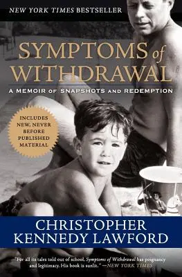 Symptômes de sevrage : Un mémoire d'instantanés et de rédemption - Symptoms of Withdrawal: A Memoir of Snapshots and Redemption