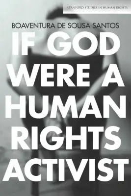 Si Dieu était un militant des droits de l'homme - If God Were a Human Rights Activist