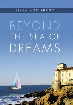 Au-delà de la mer des rêves - Beyond the Sea of Dreams