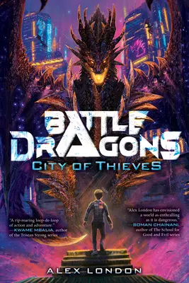 La cité des voleurs (Battle Dragons #1) - City of Thieves (Battle Dragons #1)