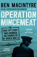 Opération Mincemeat - La véritable histoire d'un espion qui a changé le cours de la Seconde Guerre mondiale - Operation Mincemeat - The True Spy Story that Changed the Course of World War II