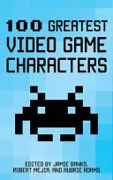 Les 100 plus grands personnages de jeux vidéo - 100 Greatest Video Game Characters
