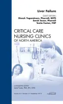 Insuffisance hépatique, un numéro de Critical Care Nursing Clinics, 22 - Liver Failure, an Issue of Critical Care Nursing Clinics, 22