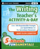 The Writing Teacher's Activity-A-Day : 180 Reproducible Prompts and Quick-Writes for the Secondary Classroom (en anglais seulement) - The Writing Teacher's Activity-A-Day: 180 Reproducible Prompts and Quick-Writes for the Secondary Classroom