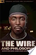 Le fil de fer et la philosophie : This America, Man - The Wire and Philosophy: This America, Man