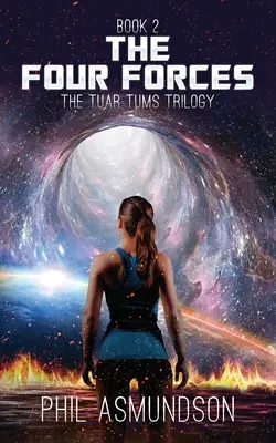 La trilogie Tuar Tums : Les quatre forces - The Tuar Tums Trilogy: The Four Forces