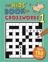 Mots croisés pour enfants 1 - Kids' Book of Crosswords 1