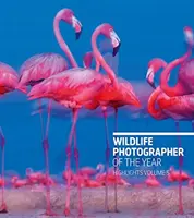 Photographe de l'année pour la faune et la flore : Highlights Volume 5 - Wildlife Photographer of the Year: Highlights Volume 5