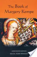 Le livre de Margery Kempe : Édition annotée - The Book of Margery Kempe: Annotated Edition