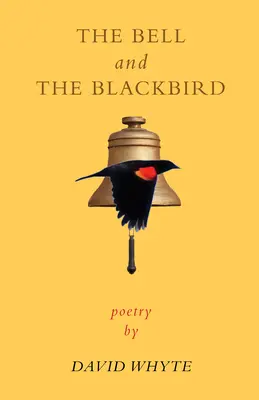 La cloche et le merle - The Bell and the Blackbird