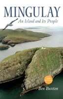 Mingulay : Une île et son peuple - Mingulay: An Island and Its People