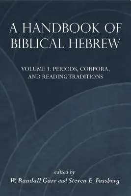 Manuel d'hébreu biblique - A Handbook of Biblical Hebrew