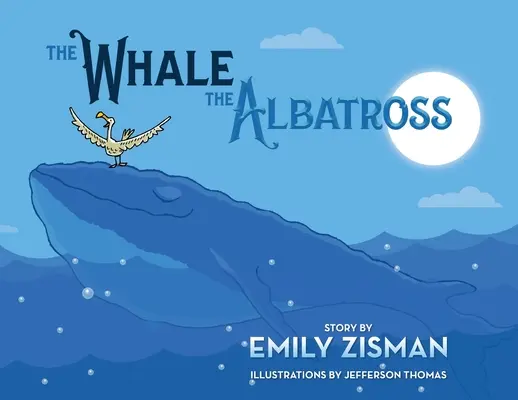 La baleine et l'albatros - The Whale and the Albatross
