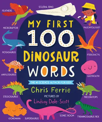 Mes 100 premiers mots sur les dinosaures - My First 100 Dinosaur Words