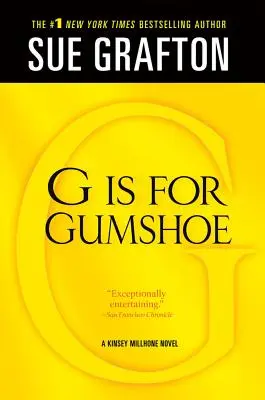 G comme Gumshoe : Un mystère de Kinsey Millhone - G Is for Gumshoe: A Kinsey Millhone Mystery