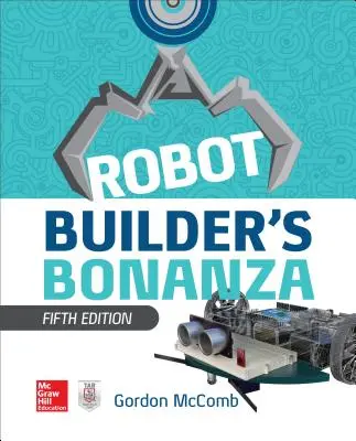 Robot Builder's Bonanza, 5e édition - Robot Builder's Bonanza, 5th Edition