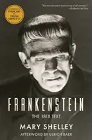 Frankenstein : Le texte de 1818 - Frankenstein: The 1818 Text