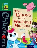 Oxford Reading Tree TreeTops Chucklers : Niveau 12 : Le fantôme dans la machine à laver - Oxford Reading Tree TreeTops Chucklers: Level 12: The Ghost in the Washing Machine