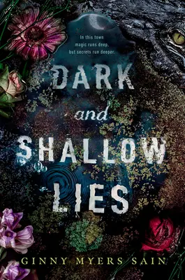 Mensonges sombres et superficiels - Dark and Shallow Lies