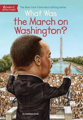 Qu'est-ce que la marche sur Washington ? - What Was the March on Washington?