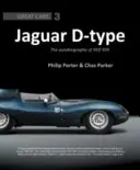 Jaguar D-Type : L'autobiographie de Xkd 504 - Jaguar D-Type: The Autobiography of Xkd 504