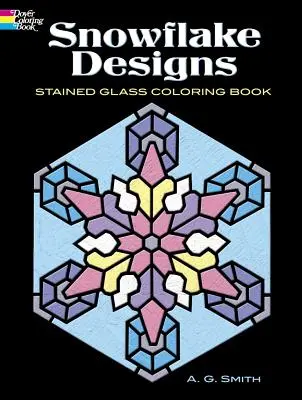 Livre de coloriage sur les flocons de neige - Snowflake Designs Stained Glass Coloring Book