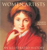 Les femmes artistes : Une histoire illustrée - Women Artists: An Illustrated History