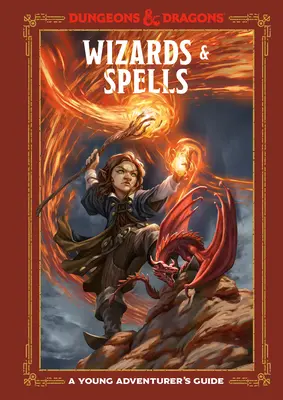 Sorciers et sortilèges (Donjons et Dragons) : Guide du jeune aventurier - Wizards & Spells (Dungeons & Dragons): A Young Adventurer's Guide