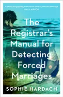 Manuel du greffier pour la détection des mariages forcés - Registrar's Manual for Detecting Forced Marriages