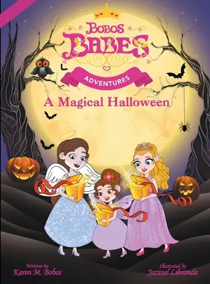 Les aventures des Bobos Babes : Un Halloween magique - Bobos Babes Adventures: A Magical Halloween