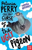 Petunia Perry et la malédiction du vilain pigeon - Petunia Perry and the Curse of the Ugly Pigeon