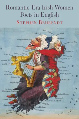 Les poétesses irlandaises de l'époque romantique en anglais - Romantic-Era Irish Women Poets in English