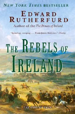 Les rebelles d'Irlande : La saga de Dublin - The Rebels of Ireland: The Dublin Saga