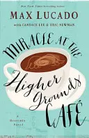 Miracle au café Higher Grounds - Miracle at the Higher Grounds Cafe