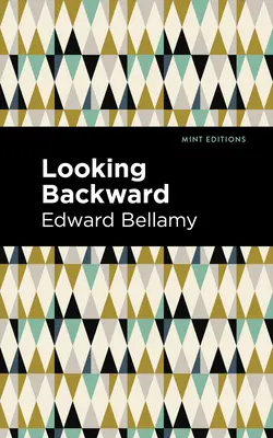 Un regard en arrière - Looking Backward