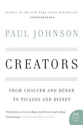 Les créateurs : De Chaucer et Durer à Picasso et Disney - Creators: From Chaucer and Durer to Picasso and Disney